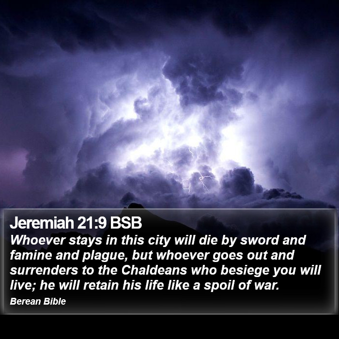 Jeremiah 21:9 BSB Bible Study