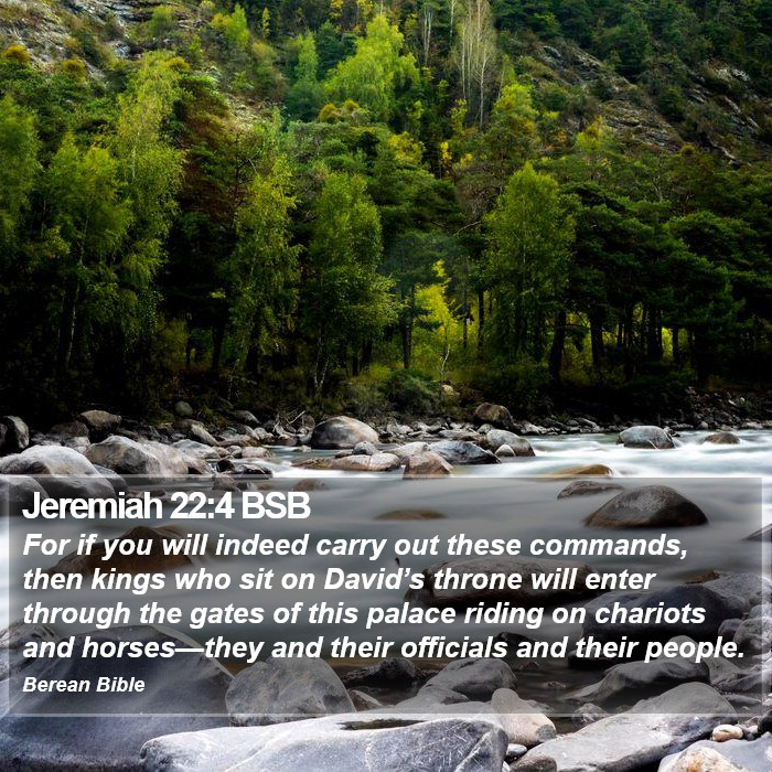 Jeremiah 22:4 BSB Bible Study