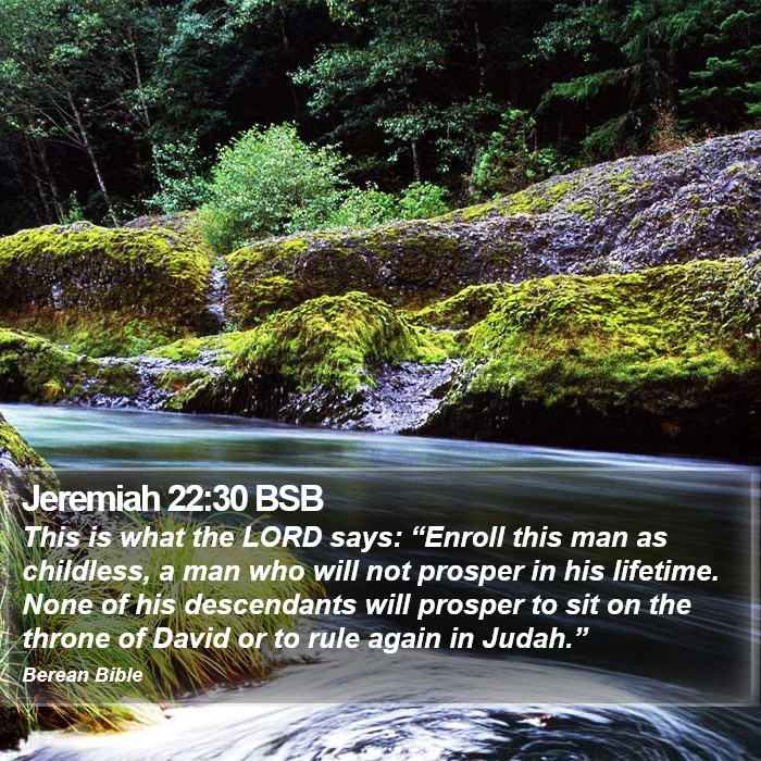 Jeremiah 22:30 BSB Bible Study