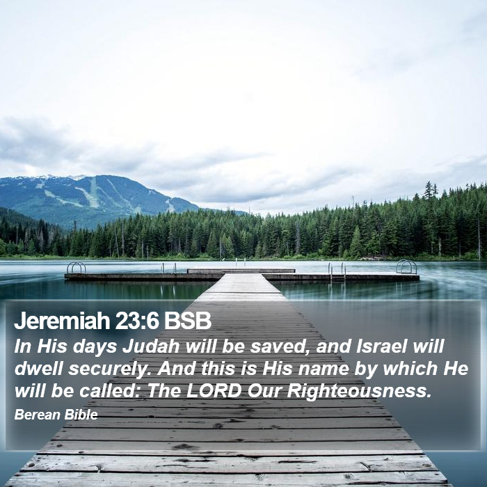 Jeremiah 23:6 BSB Bible Study