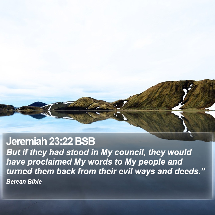 Jeremiah 23:22 BSB Bible Study