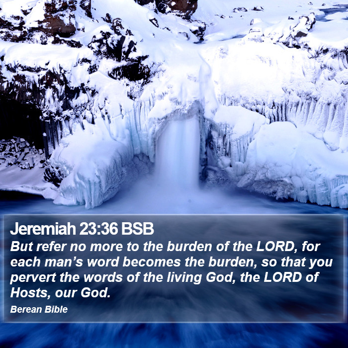 Jeremiah 23:36 BSB Bible Study