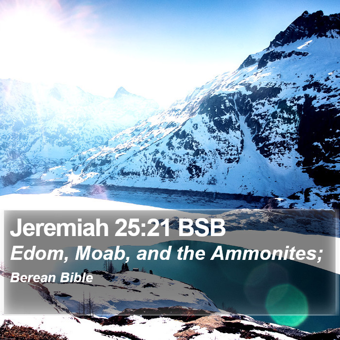 Jeremiah 25:21 BSB Bible Study