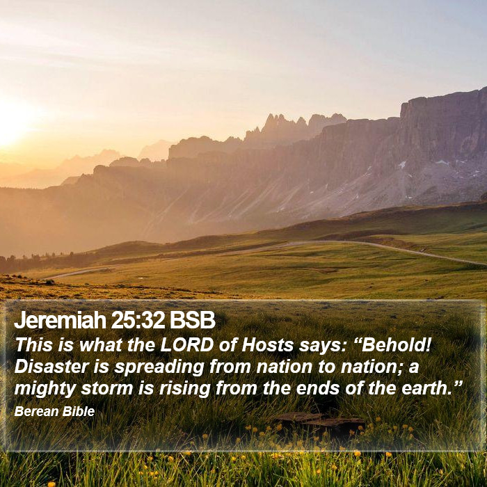 Jeremiah 25:32 BSB Bible Study