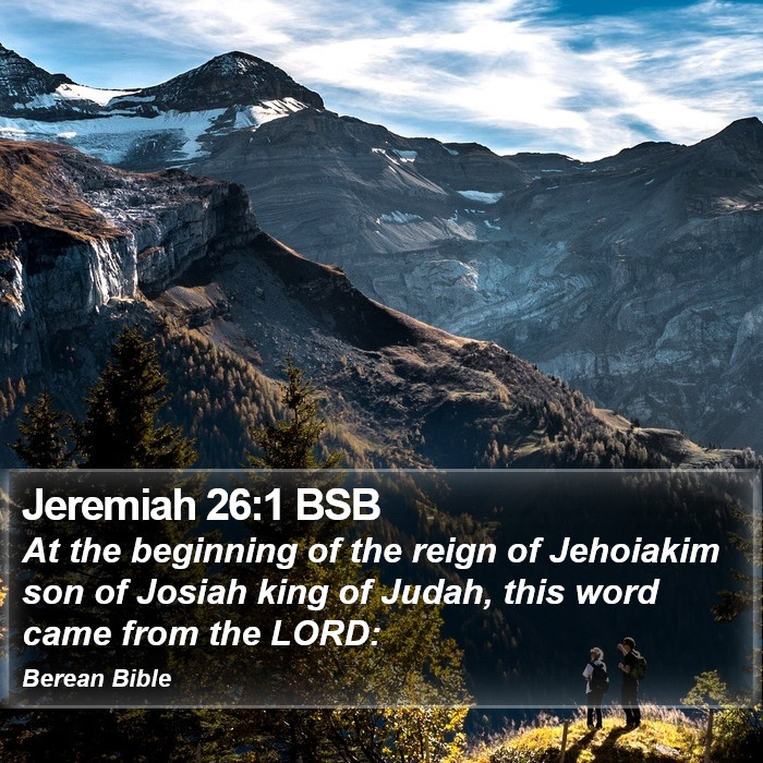 Jeremiah 26:1 BSB Bible Study