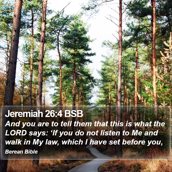 Jeremiah 26:4 BSB Bible Study