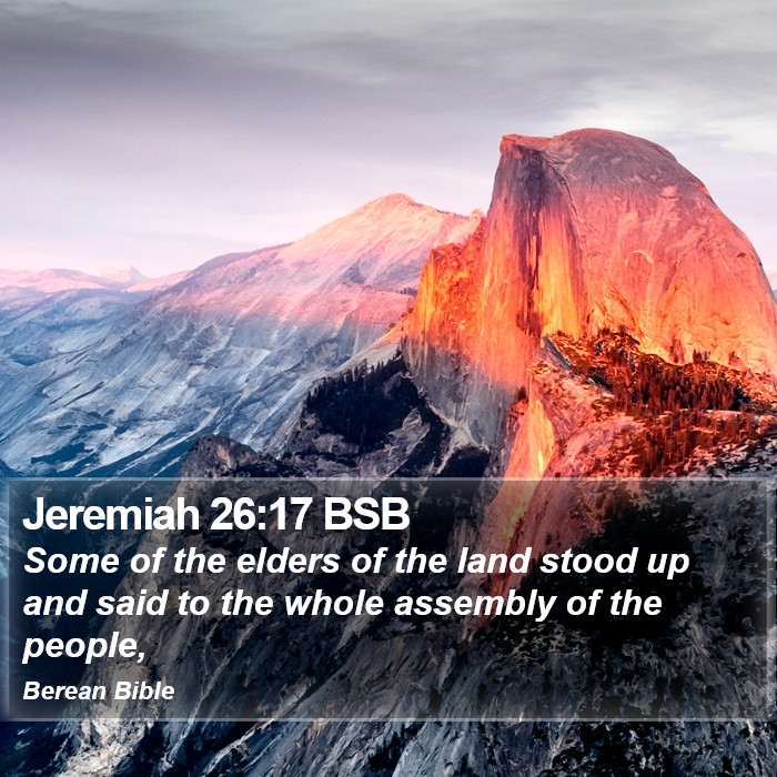 Jeremiah 26:17 BSB Bible Study