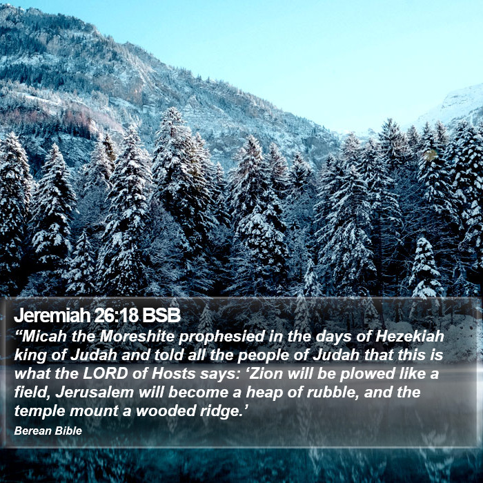 Jeremiah 26:18 BSB Bible Study