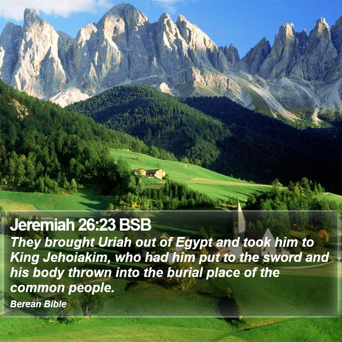 Jeremiah 26:23 BSB Bible Study