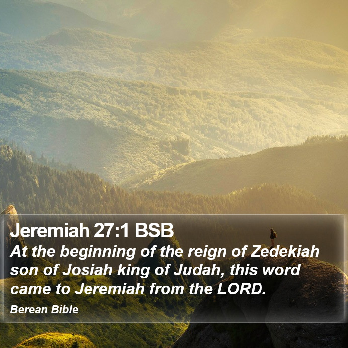 Jeremiah 27:1 BSB Bible Study