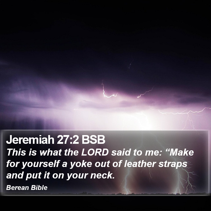 Jeremiah 27:2 BSB Bible Study