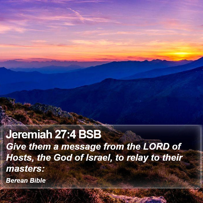 Jeremiah 27:4 BSB Bible Study