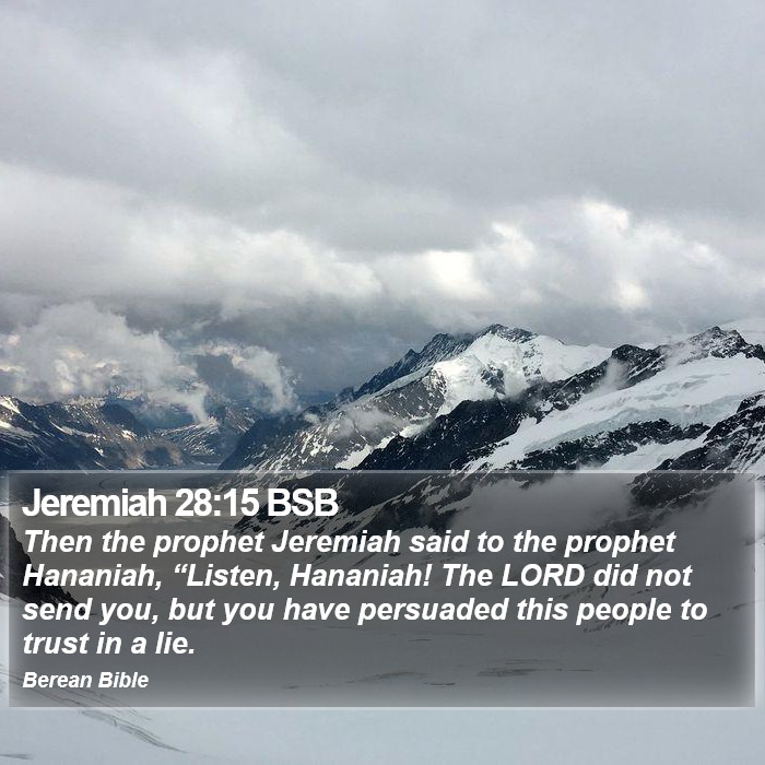 Jeremiah 28:15 BSB Bible Study