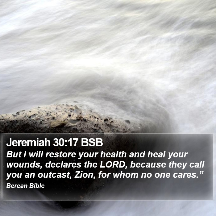 Jeremiah 30:17 BSB Bible Study