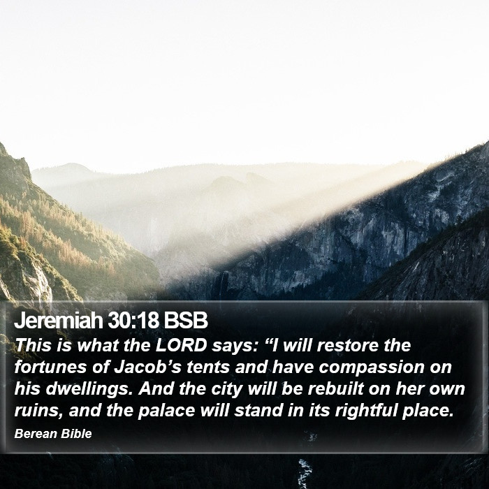 Jeremiah 30:18 BSB Bible Study