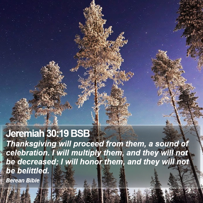 Jeremiah 30:19 BSB Bible Study