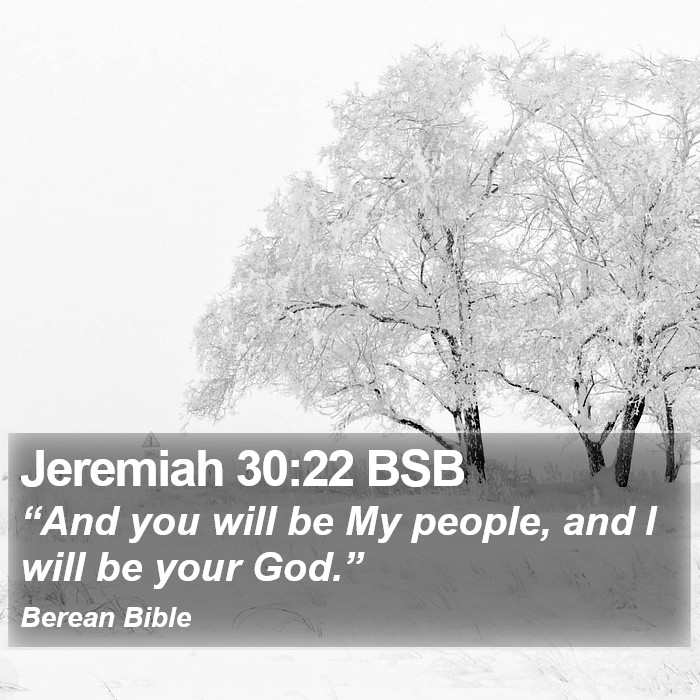 Jeremiah 30:22 BSB Bible Study