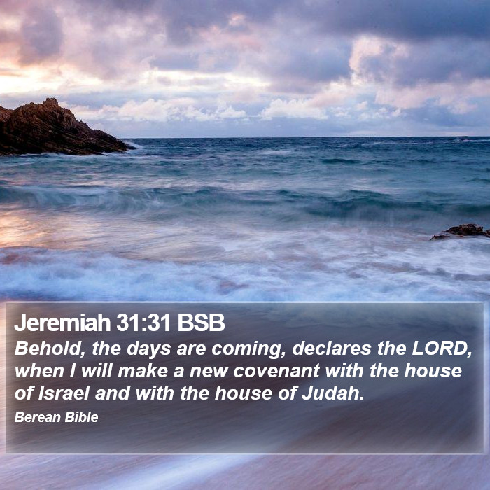 Jeremiah 31:31 BSB Bible Study