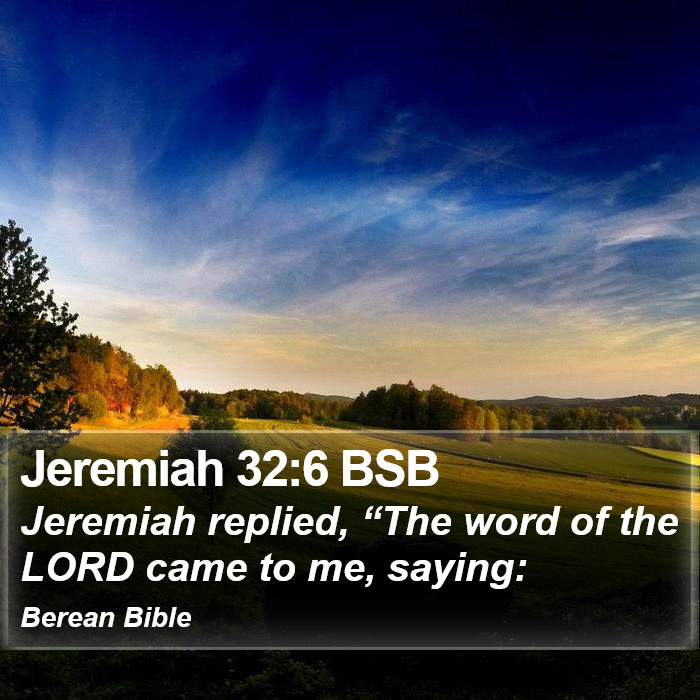 Jeremiah 32:6 BSB Bible Study