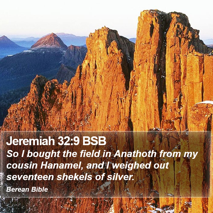 Jeremiah 32:9 BSB Bible Study