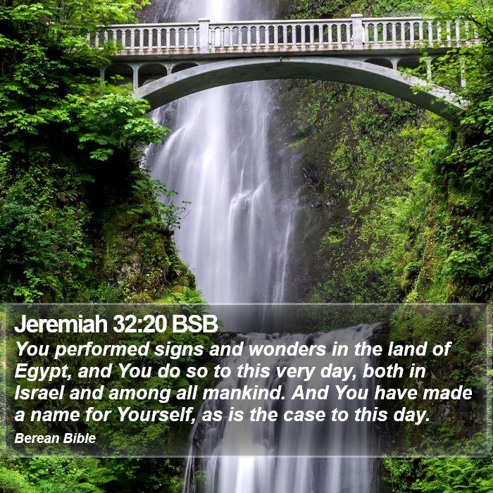 Jeremiah 32:20 BSB Bible Study