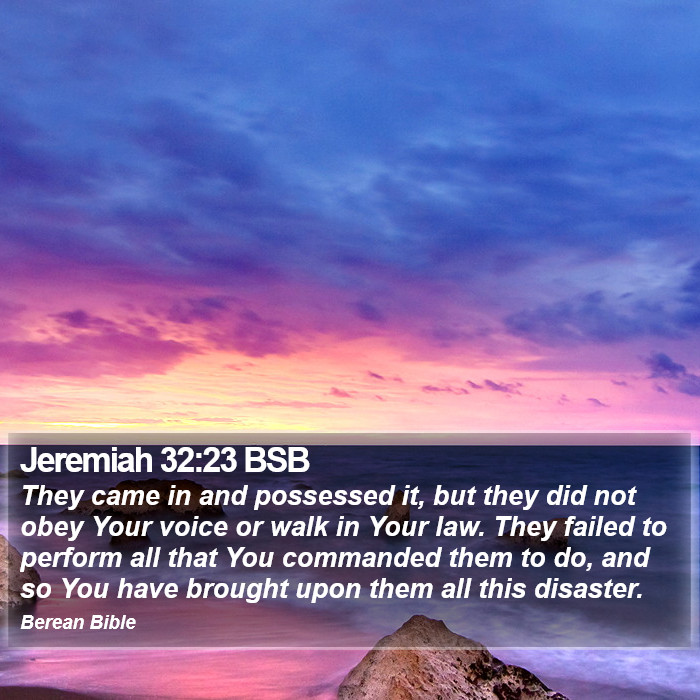 Jeremiah 32:23 BSB Bible Study