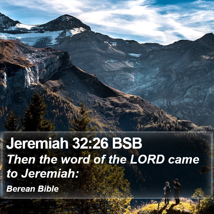 Jeremiah 32:26 BSB Bible Study