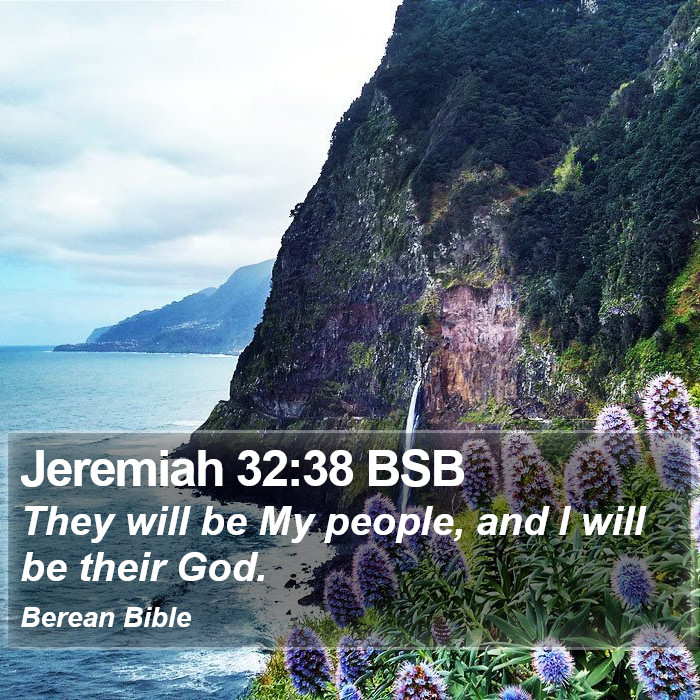 Jeremiah 32:38 BSB Bible Study