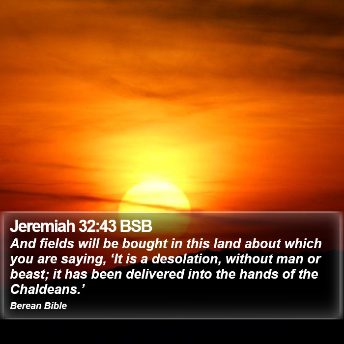 Jeremiah 32:43 BSB Bible Study