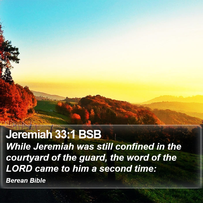 Jeremiah 33:1 BSB Bible Study