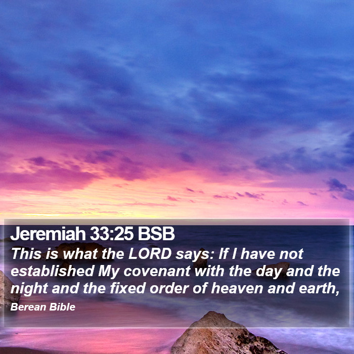 Jeremiah 33:25 BSB Bible Study