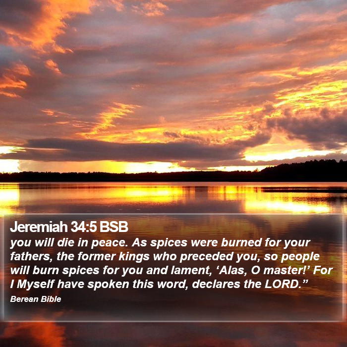 Jeremiah 34:5 BSB Bible Study