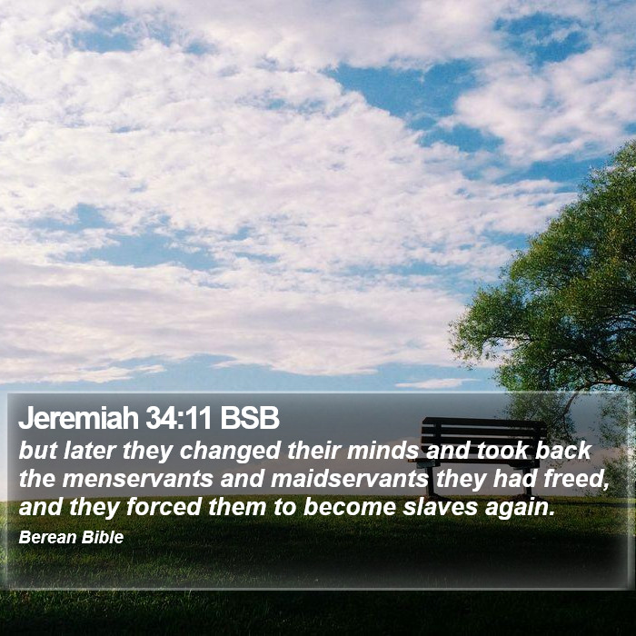 Jeremiah 34:11 BSB Bible Study