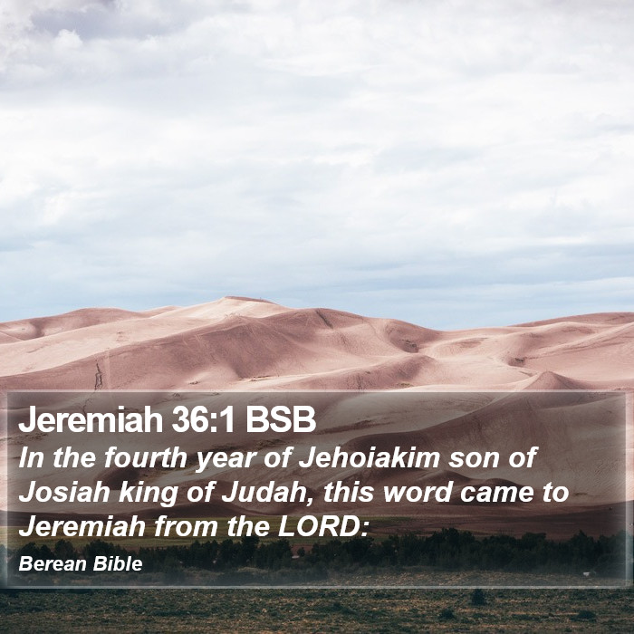 Jeremiah 36:1 BSB Bible Study