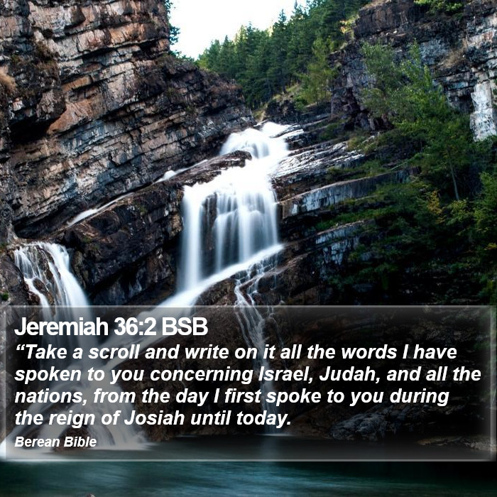 Jeremiah 36:2 BSB Bible Study