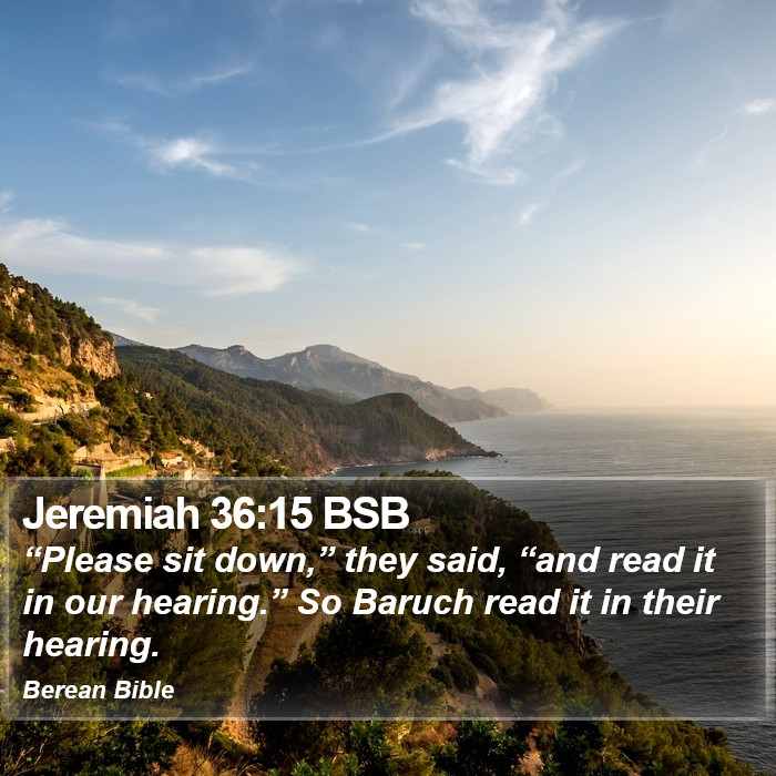 Jeremiah 36:15 BSB Bible Study