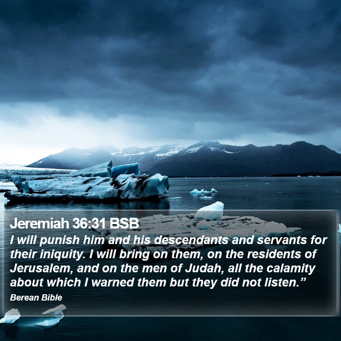 Jeremiah 36:31 BSB Bible Study