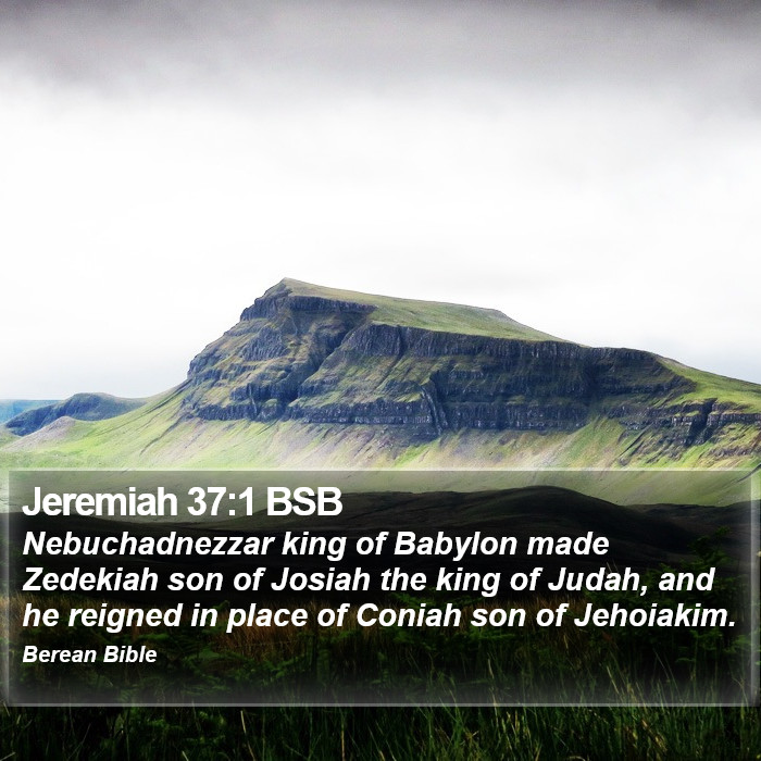 Jeremiah 37:1 BSB Bible Study