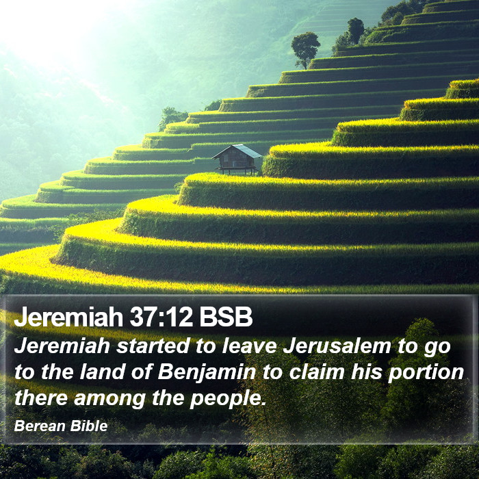 Jeremiah 37:12 BSB Bible Study