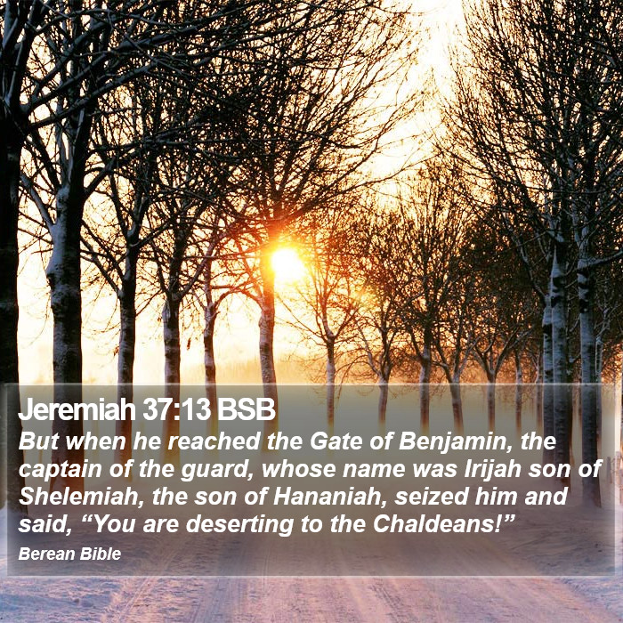 Jeremiah 37:13 BSB Bible Study