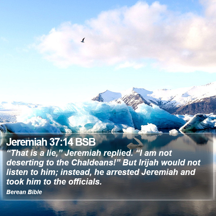 Jeremiah 37:14 BSB Bible Study