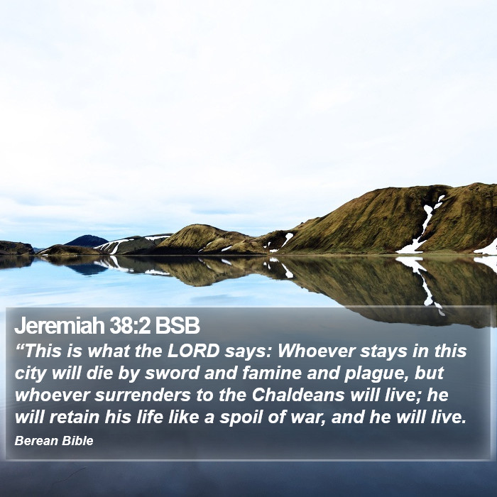 Jeremiah 38:2 BSB Bible Study