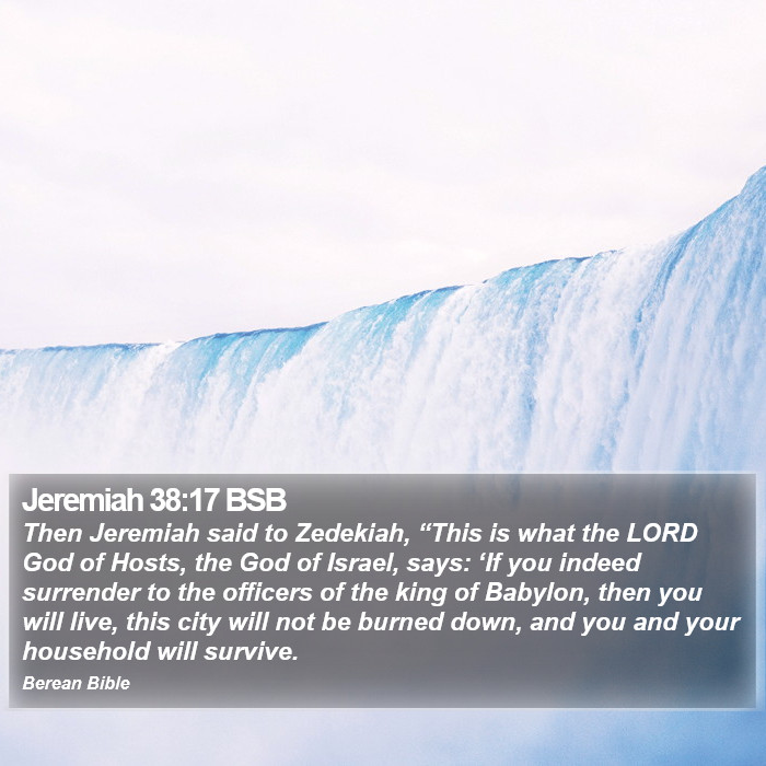 Jeremiah 38:17 BSB Bible Study