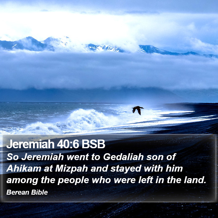 Jeremiah 40:6 BSB Bible Study