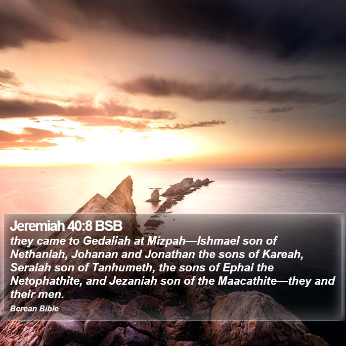 Jeremiah 40:8 BSB Bible Study