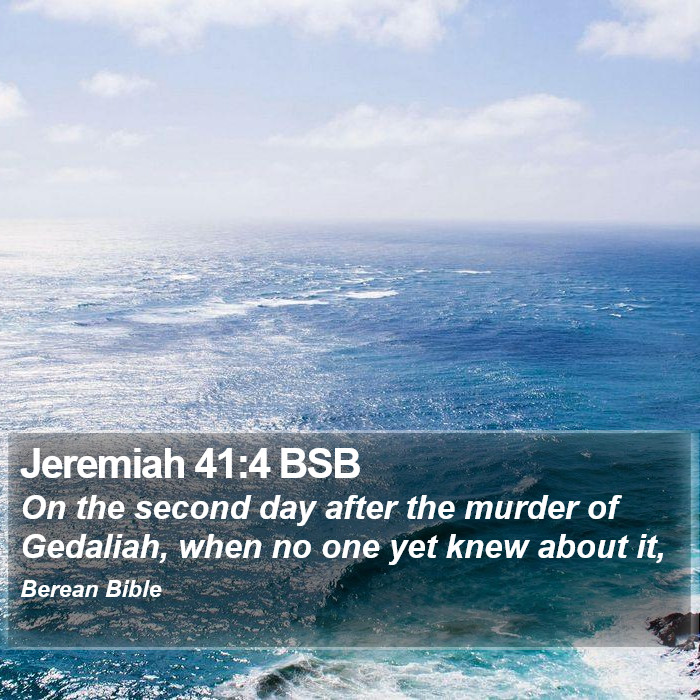 Jeremiah 41:4 BSB Bible Study