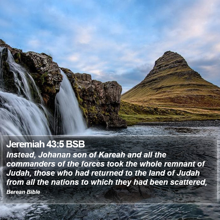 Jeremiah 43:5 BSB Bible Study