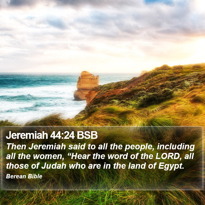 Jeremiah 44:24 BSB Bible Study