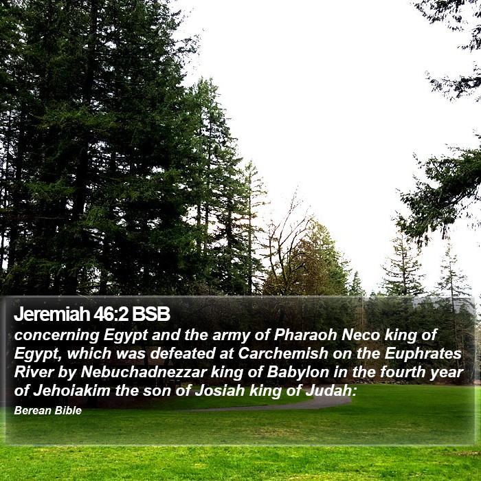 Jeremiah 46:2 BSB Bible Study