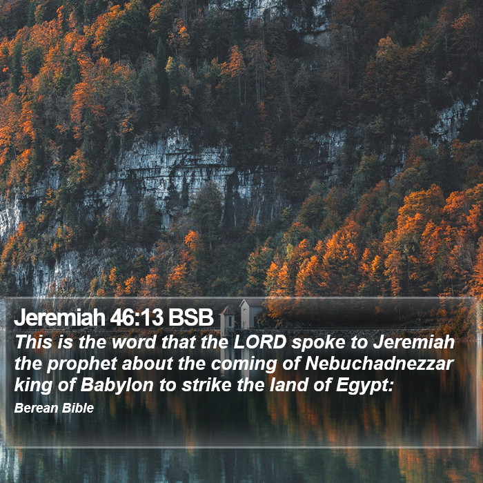 Jeremiah 46:13 BSB Bible Study